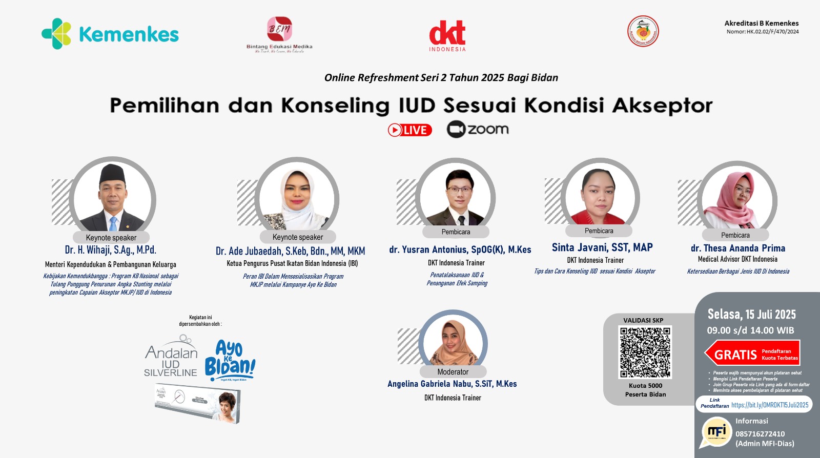 Online Refreshment Seri 2 Tahun 2025 Bagi Bidan “Pemilihan Dan Konseling IUD Sesuai Kondisi Akseptor” Angkatan 1