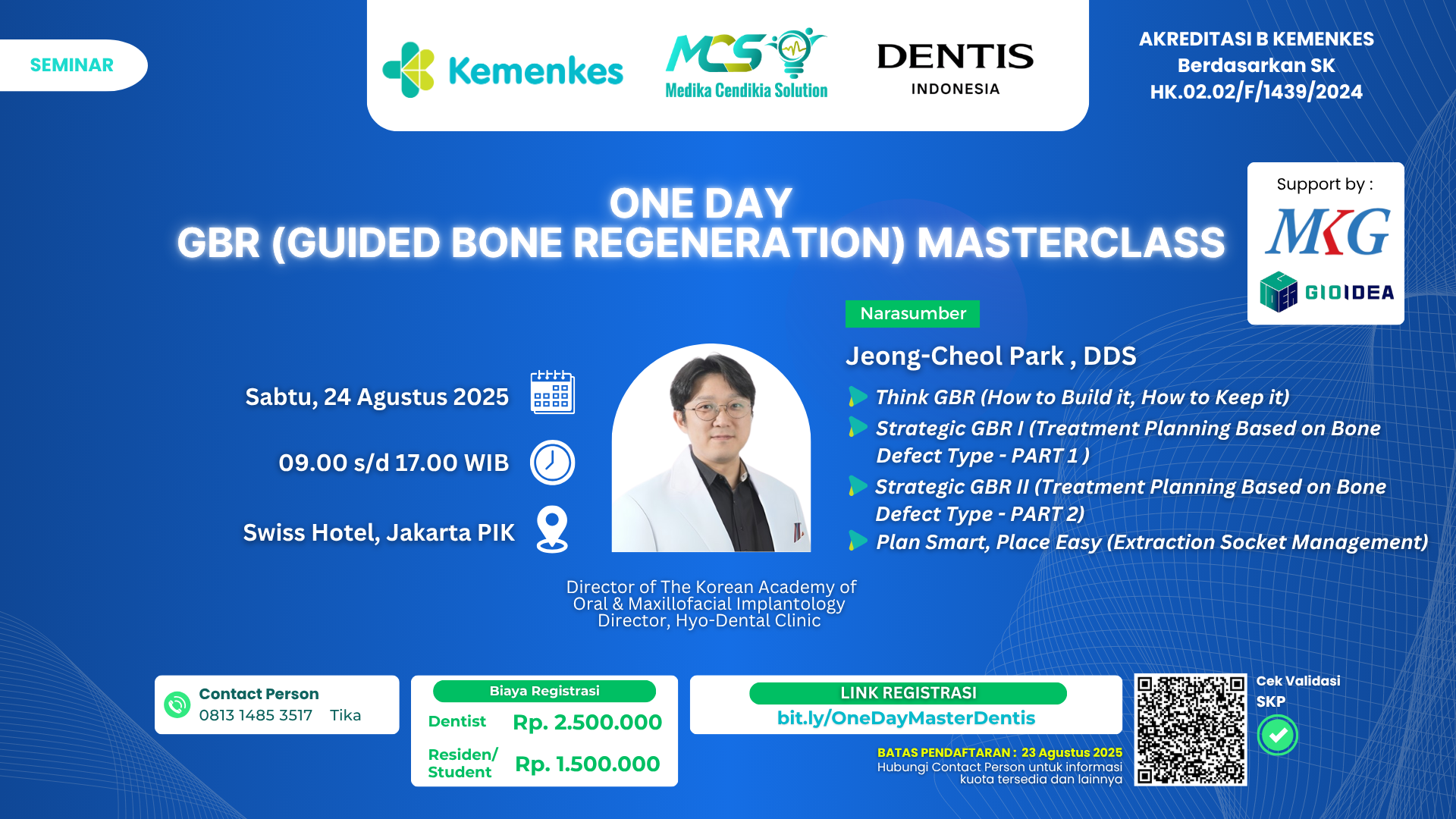 ONE DAY GBR ( GUIDED BONE REGENERATION )MASTERCLASS  Angkatan 1