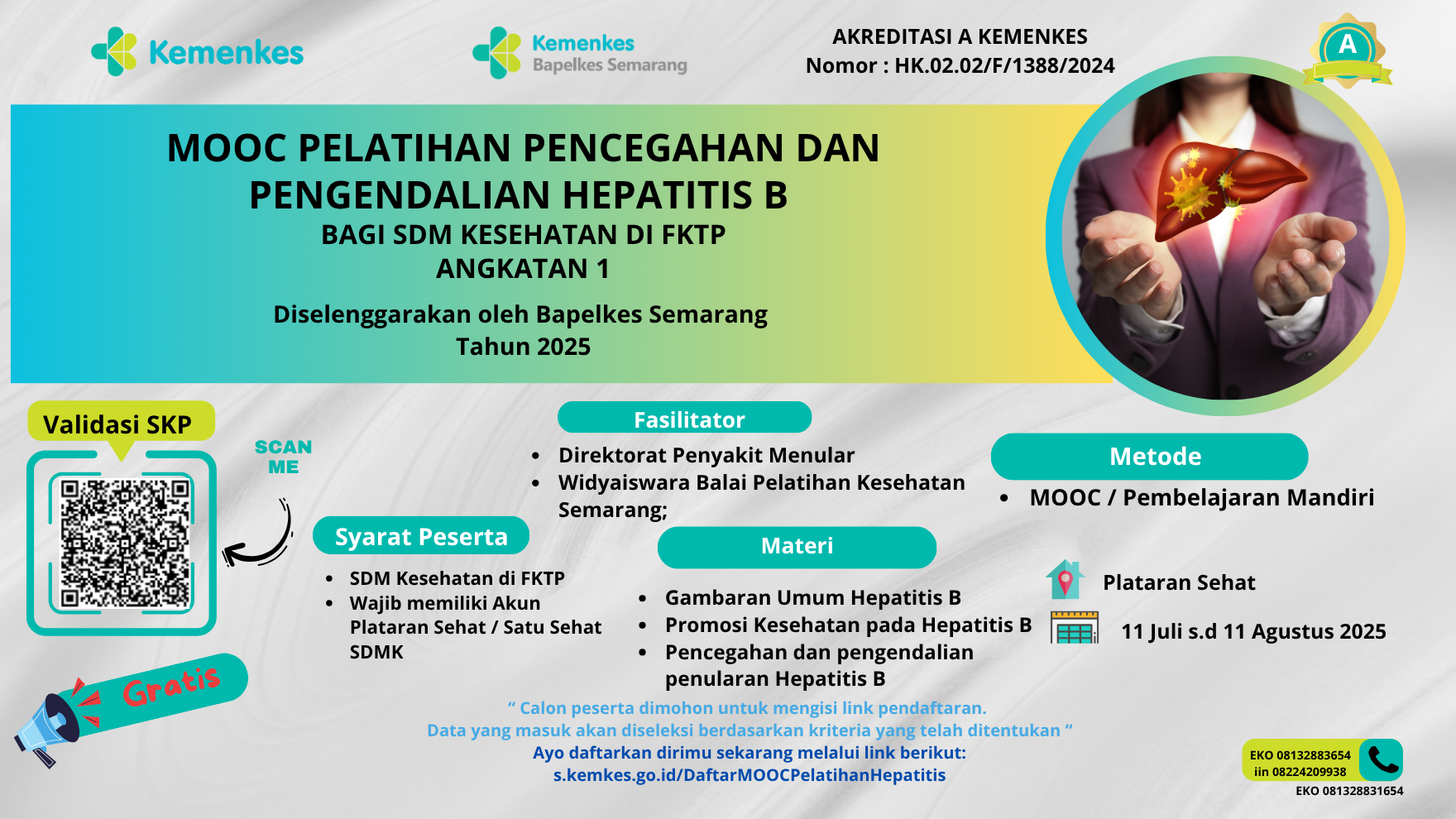 Massive Online Open Course (MOOC) Pelatihan Pencegahan dan Pengendalian Hepatitis B bagi SDM Kesehatan di FKTP Angkatan 1