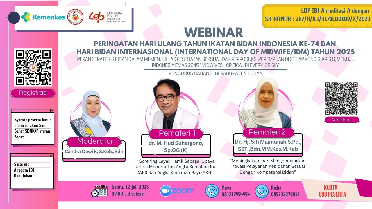Peran Strategis Bidan Dalam Memenuhi Hak Kesehatan Seksual dan Reproduksi Perempuan di Setiap Kondisi Krisis, Menuju Indonesia Emas 2045” “Midwives: Critical in Every Crisis” Angkatan 1