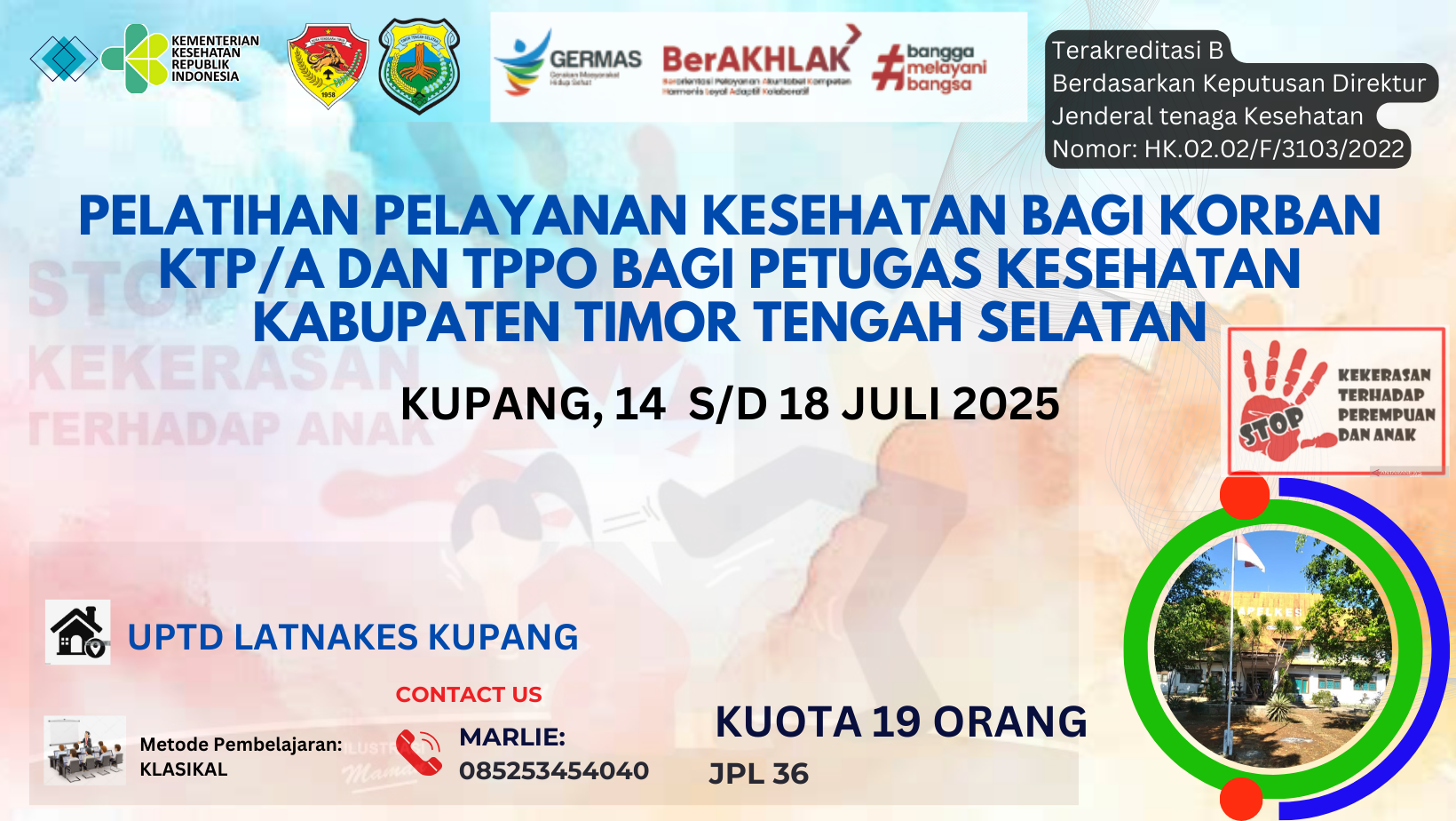 Pelatihan Pelayanan Kesehatan bagi Korban KTPA dan TPPO bagi Petugas Kesehatan Angkatan 1