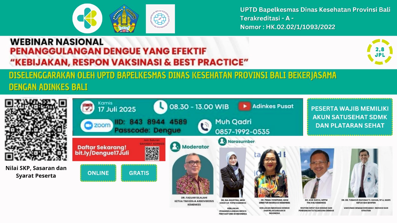 Penanggulangan Dengue Yang Effektif “Kebijakan, Respon Vaksinasi & Best Practice” Angkatan 1