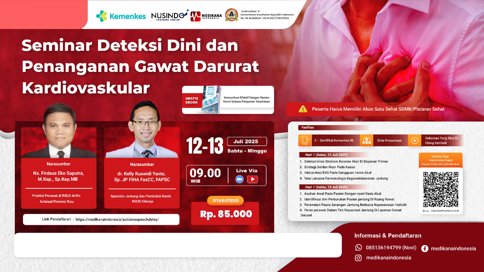 Deteksi Dini dan Penanganan Gawat Darurat  Kardiovaskular Angkatan 1