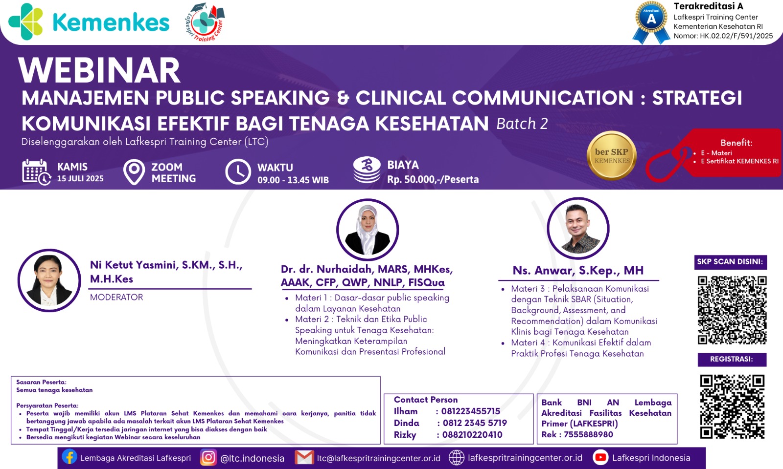 Webinar Manajemen Public Speaking & Clinical Communication : Strategi Komunikasi Efektif Bagi Tenaga Kesehatan Angkatan 2