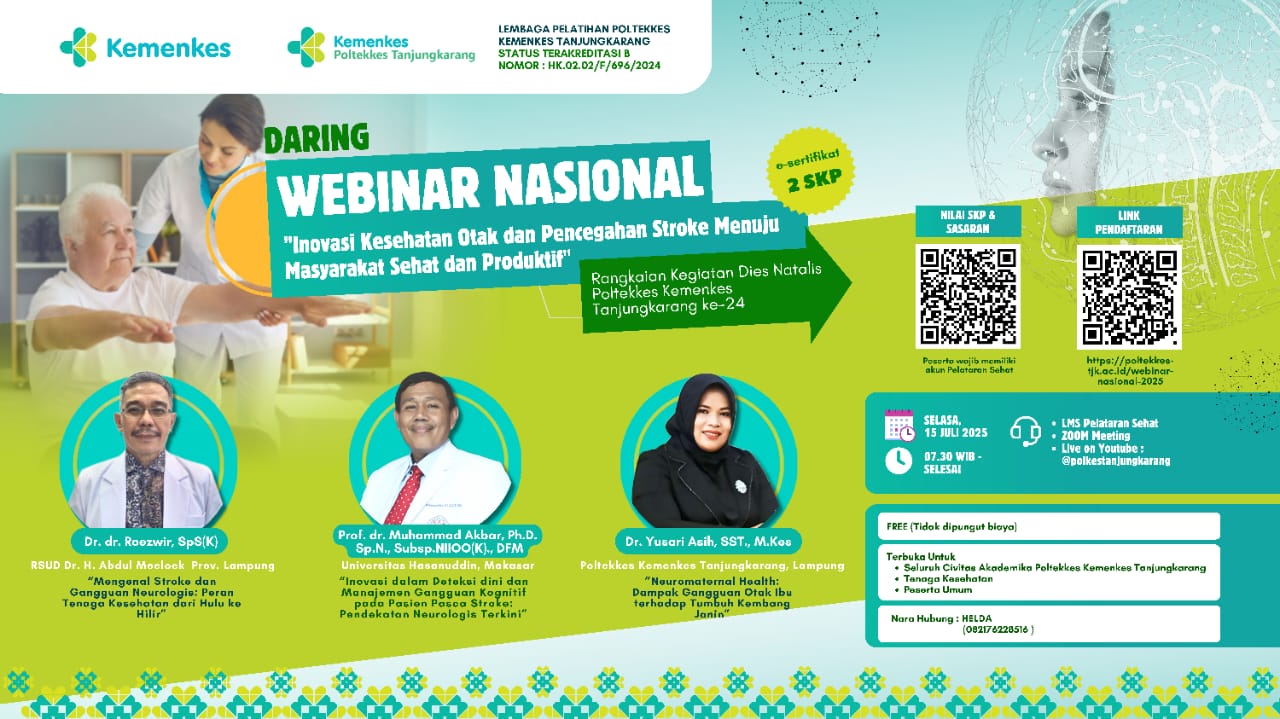 WEBINAR NASIONAL “INOVASI KESEHATAN OTAK DAN PENCEGAHAN STROKE MENUJU MASYARAKAT SEHAT DAN PRODUKTIF” Angkatan 1