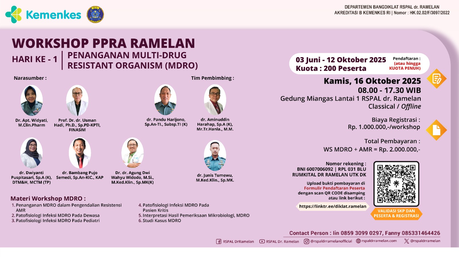 WORKSHOP PPRA RAMELAN - PENANGANAN MULTI-DRUG  RESISTANT ORGANISM (MDRO) Angkatan 1