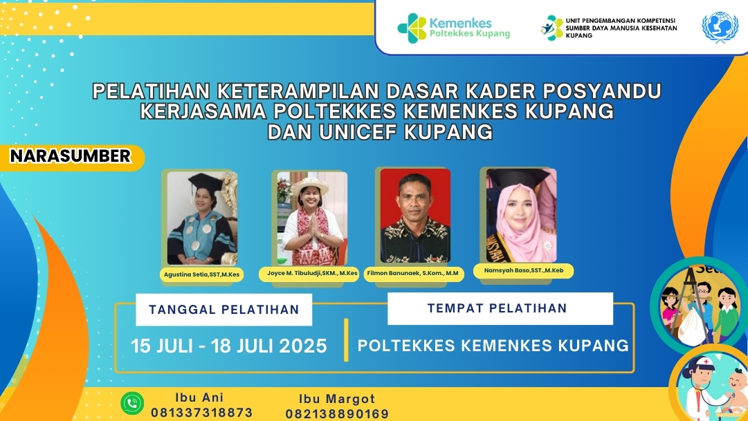 PELATIHAN KETERAMPILAN DASAR KADER POSYANDU KERJASAMA POLTEKKES KEMENKES KUPANG DENGAN UNICEF KUPANG