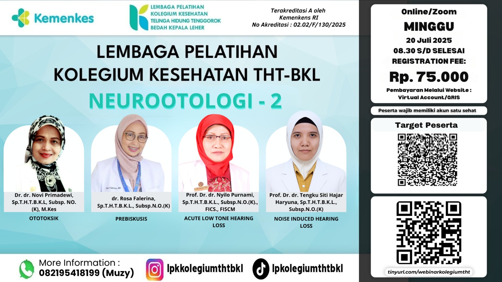 WEBINAR KOLEGIUM KESEHATAN THT - BKL NEUROTOLOGI Angkatan 2