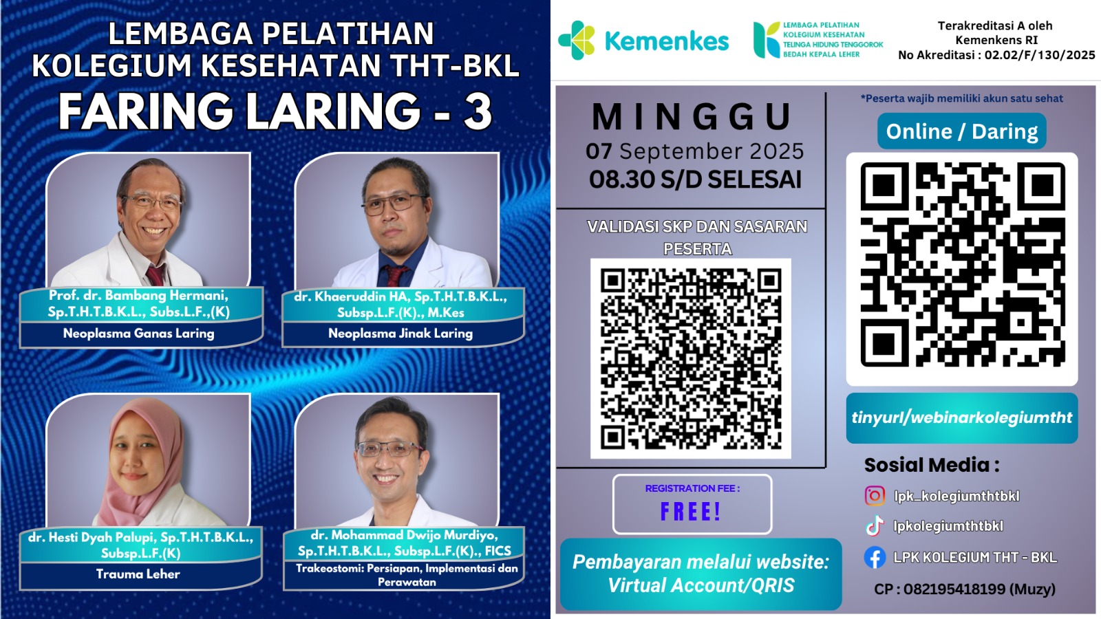 WEBINAR KOLEGIUM KESEHATAN THT-BKL - FARING LARING Angkatan 3