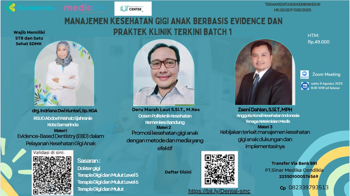 MANAJEMEN KESEHATAN GIGI ANAK BERBASIS EVIDENCE DAN PRAKTEK KLINIK TERKINI BATCH  1 Angkatan 1