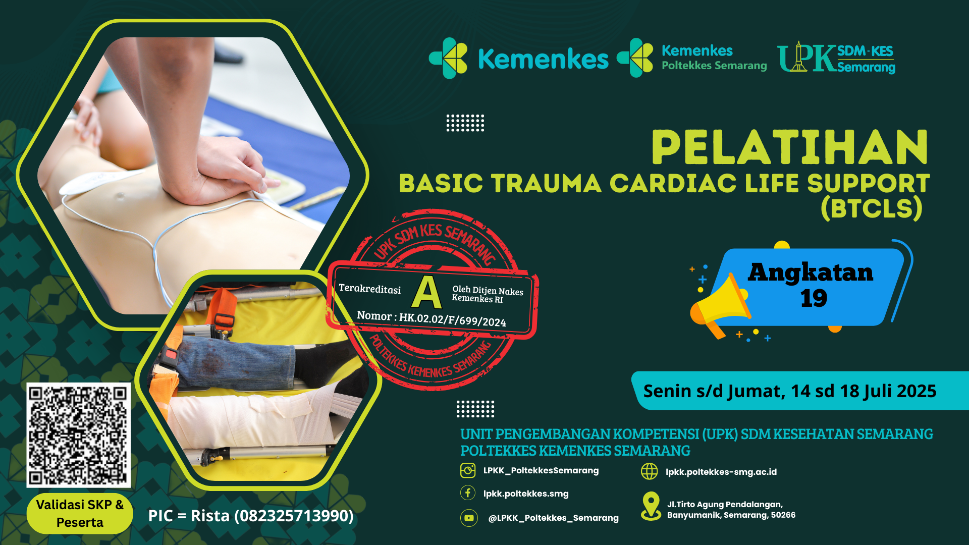 Pelatihan Basic Trauma Cardiac Life Support (BTCLS) Angkatan 19