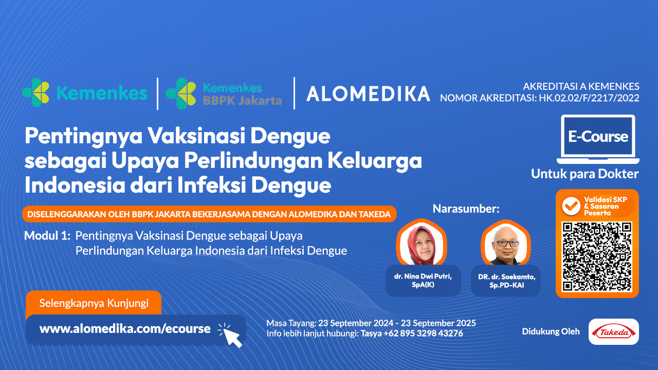 ALOMEDIKA Video SKP - Pentingnya Vaksinasi Dengue sebagai Upaya Perlindungan Keluarga Indonesia dari Infeksi Dengue