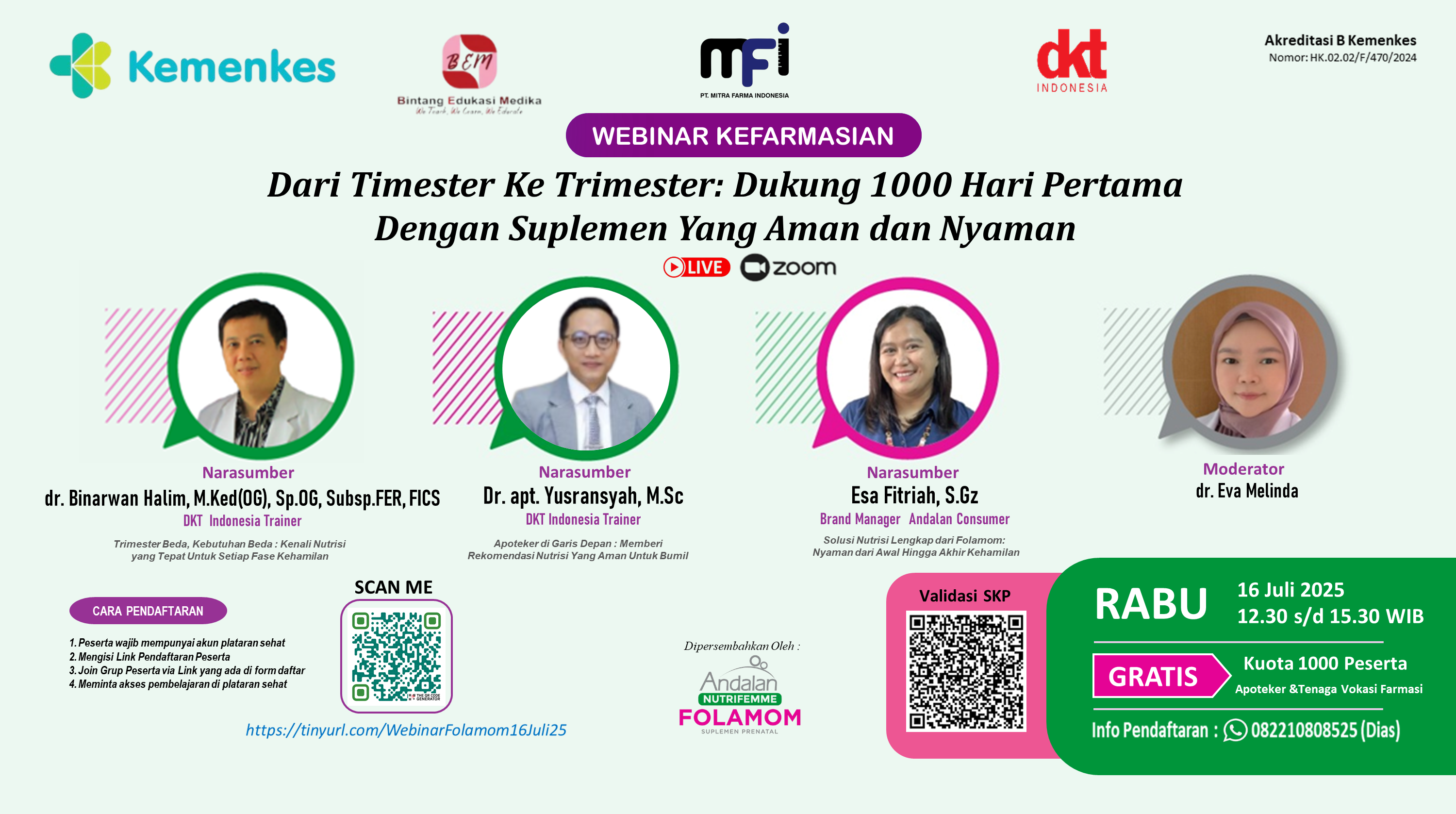 Webinar "Dari Trimester Ke Trimester : Dukung 1000 Hari Pertama Dengan Suplemen Yang Aman dan Nyaman" Angkatan 1