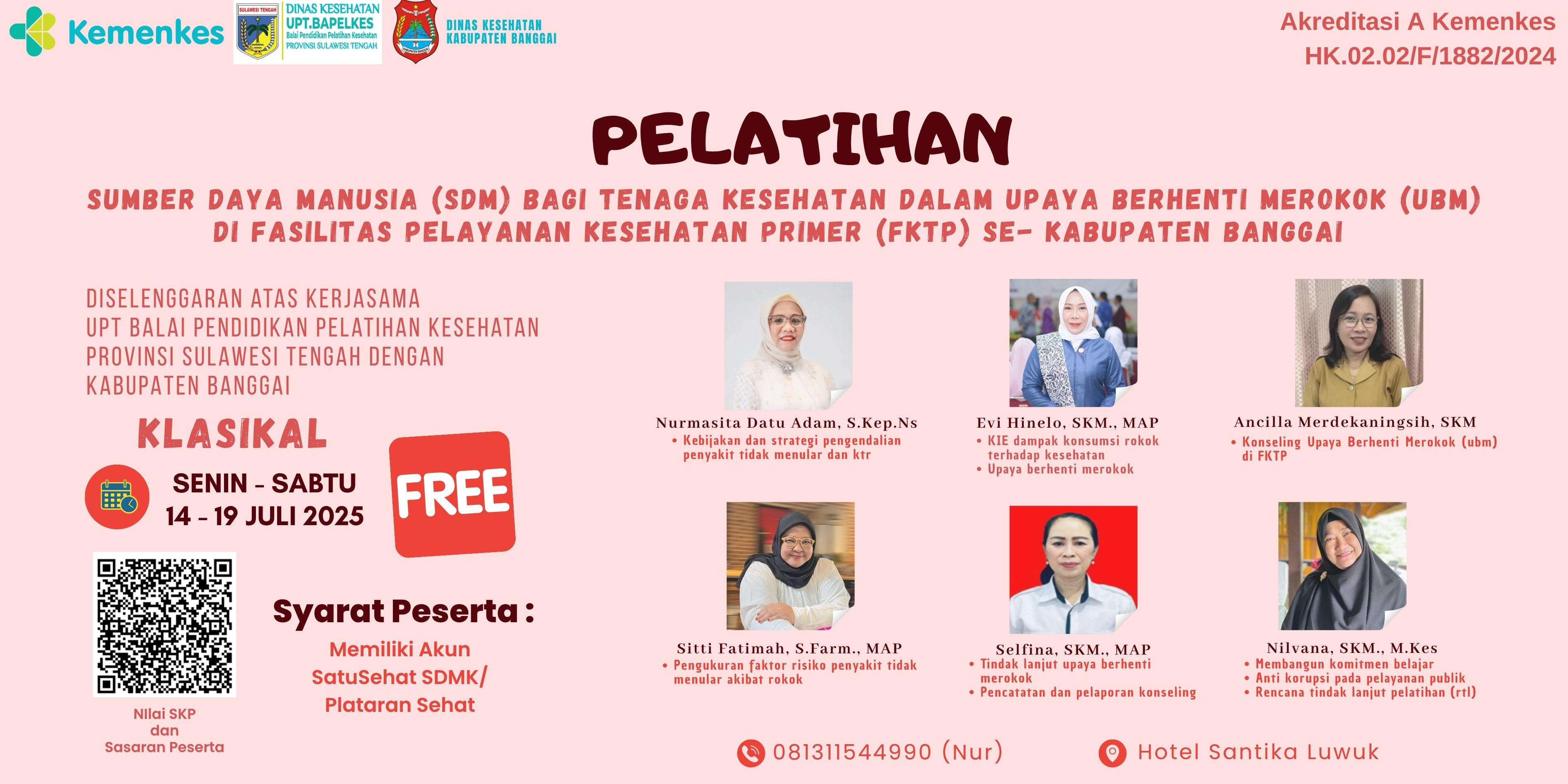 Pelatihan Sumber Daya Manusia (SDM) bagi Tenaga Kesehatan dalam Upaya Berhenti Merokok (UBM) di Fasilitas Pelayanan Kesehatan Primer Angkatan 1