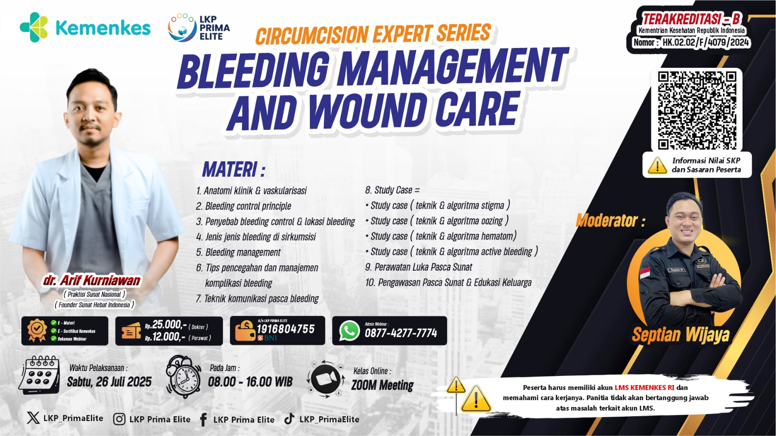 Circumcision Expert Series:  Bleeding Management & Wound Care Angkatan 1