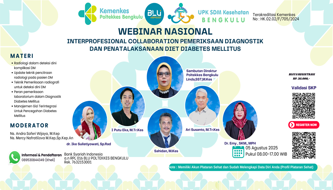 WEBINAR NASIONAL INTERPROFESIONAL COLLABORATION PEMERIKSAAN DIAGNOSTIK DAN PENATALAKSANAAN DIET DIABETES MELLITUS Angkatan 1