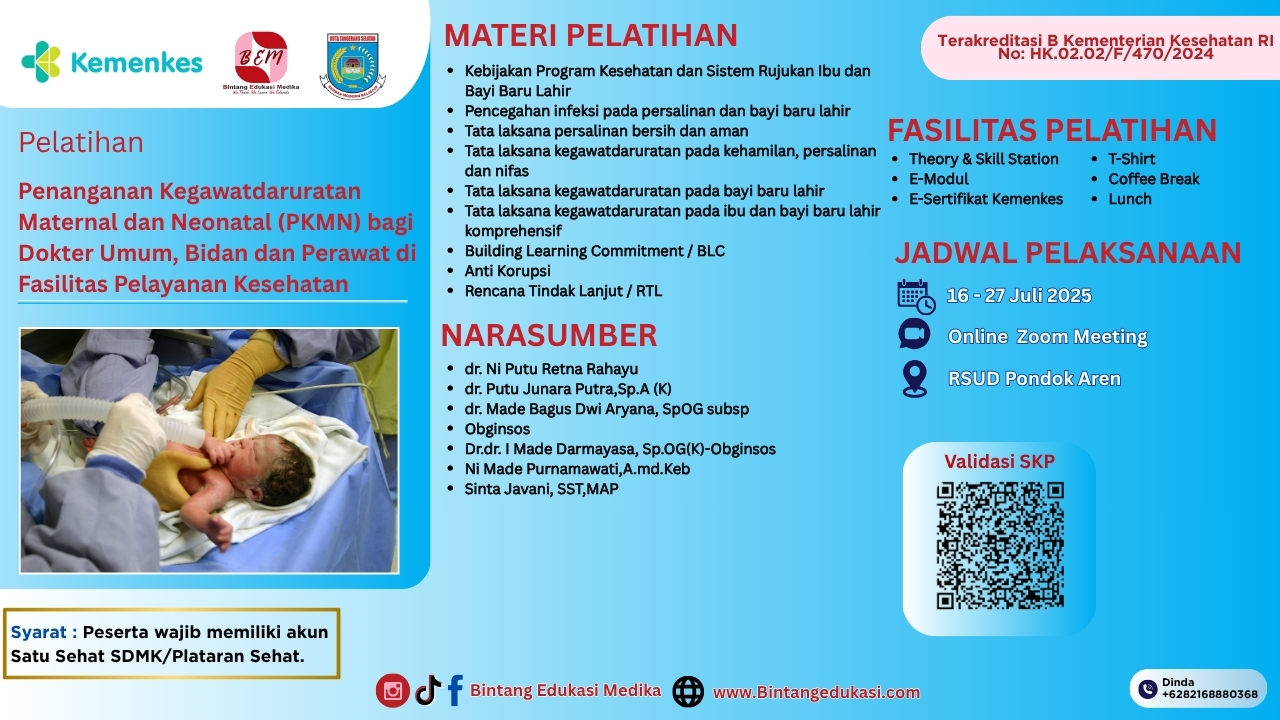 Pelatihan Penanganan Kegawatdaruratan Maternal dan Neonatal (PKMN) bagi Dokter Umum, Bidan dan Perawat di Fasilitas Pelayanan Kesehatan Angkatan 1