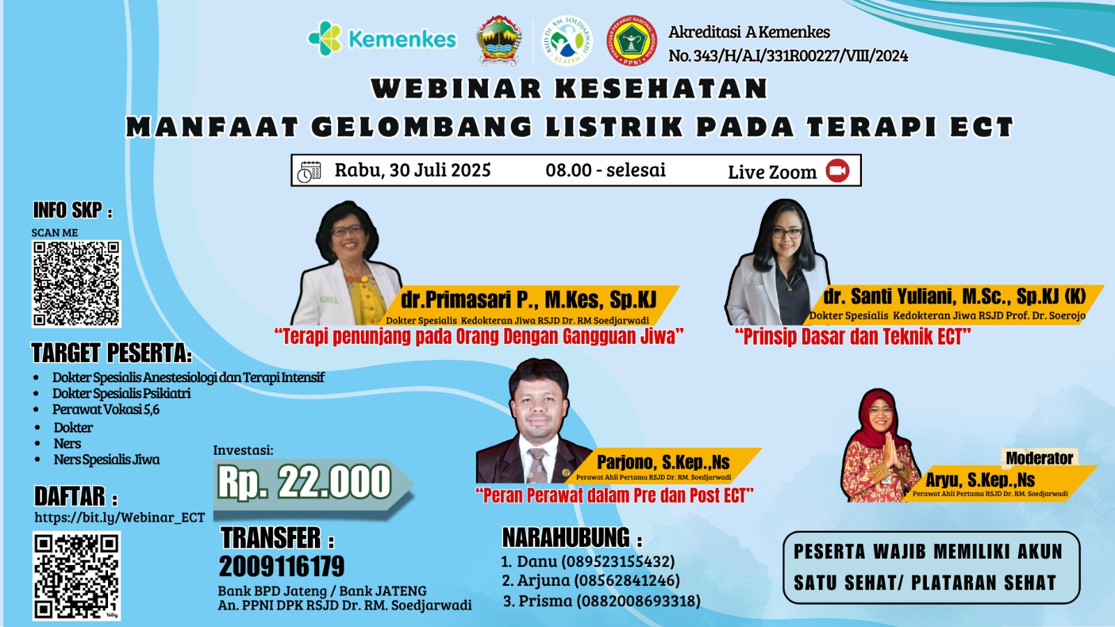 WEBINAR  NASIONAL MANFAAT GELOMBANG LISTRIK PADA TERAPI ECT Angkatan 1