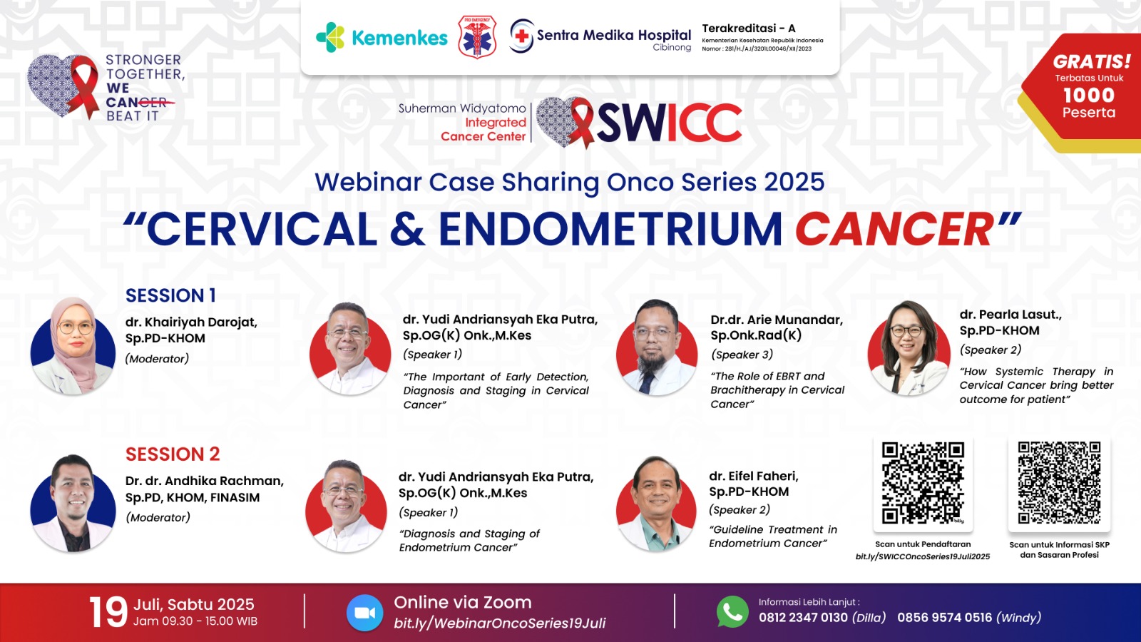 Webinar Kedokteran SWICC SMHG “Case Sharing Onco Series” Cervical and Endometrium Cancer Angkatan 1