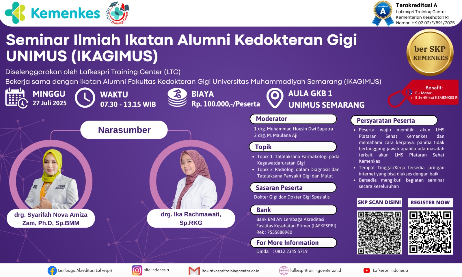 Seminar Ilmiah Ikatan Alumni Kedokteran Gigi UNIMUS (IKAGIMUS) Angkatan 1