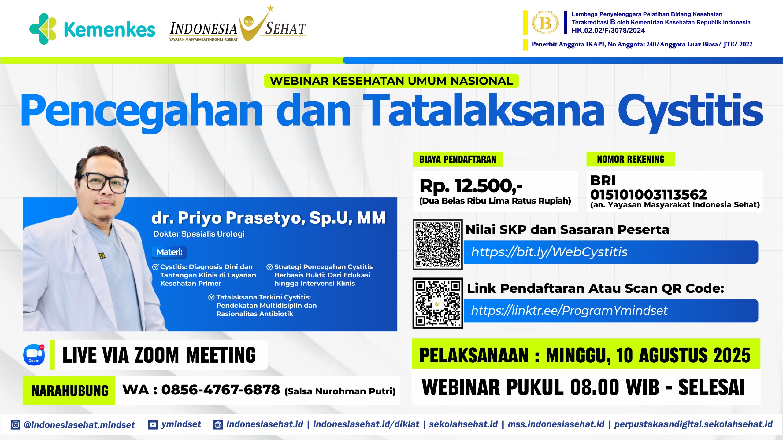 Pencegahan dan Tatalaksana Cystitis Angkatan 1