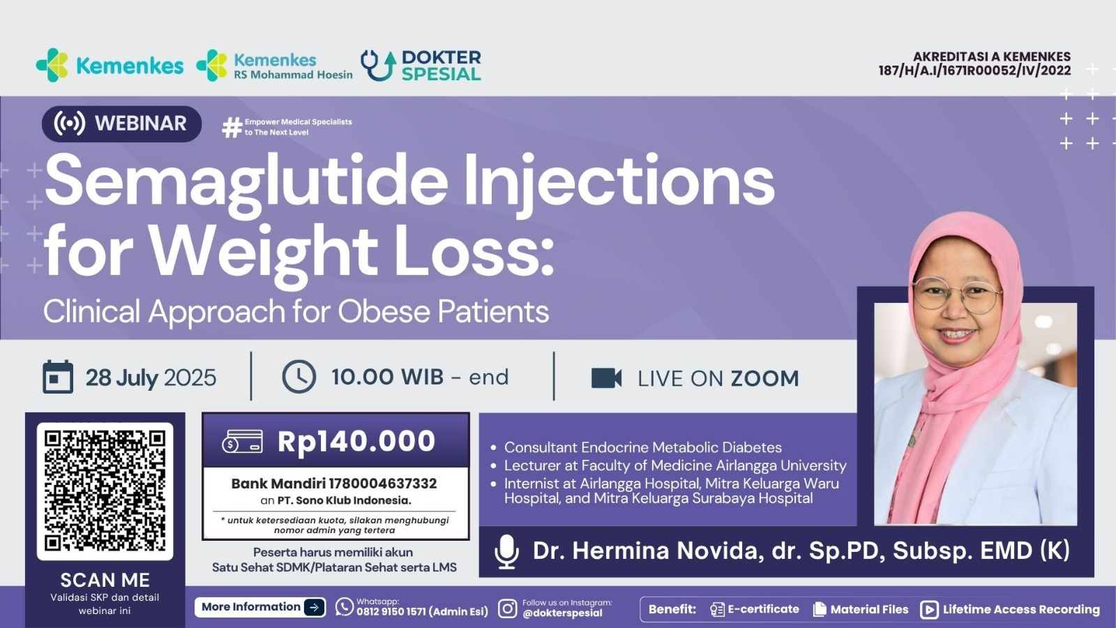 Webinar Semaglutide Injections for Weight Loss: Clinical Approach for Obese Patients Angkatan 1