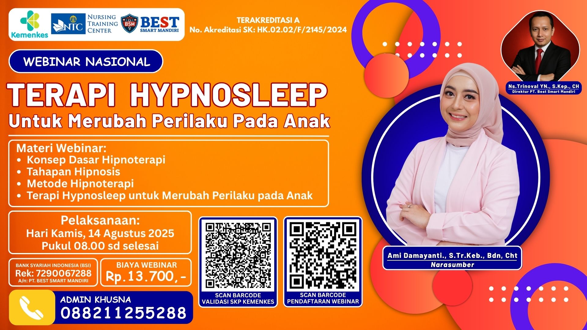 Terapi Hypnosleep Untuk Merubah Perilaku Pada Anak Angkatan 1