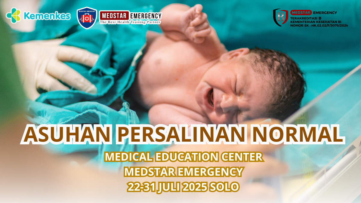 Pelatihan Klinik Asuhan Persalinan Normal Bagi Dokter, Bidan Dan Perawat Di Fasilitas Pelayanan Kesehatan Angkatan 6
