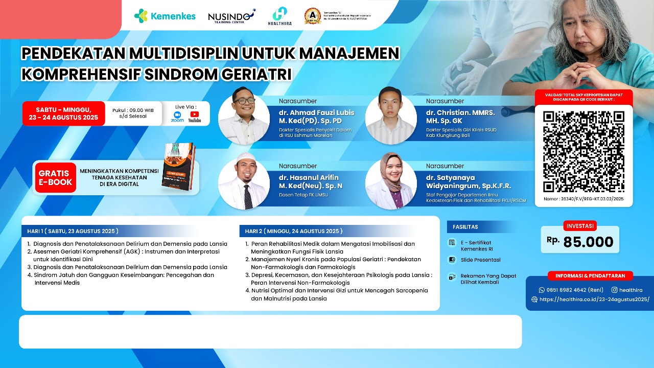 Pendekatan Multidisiplin untuk Manajemen  Komprehensif Sindrom Geriatri  Angkatan 1