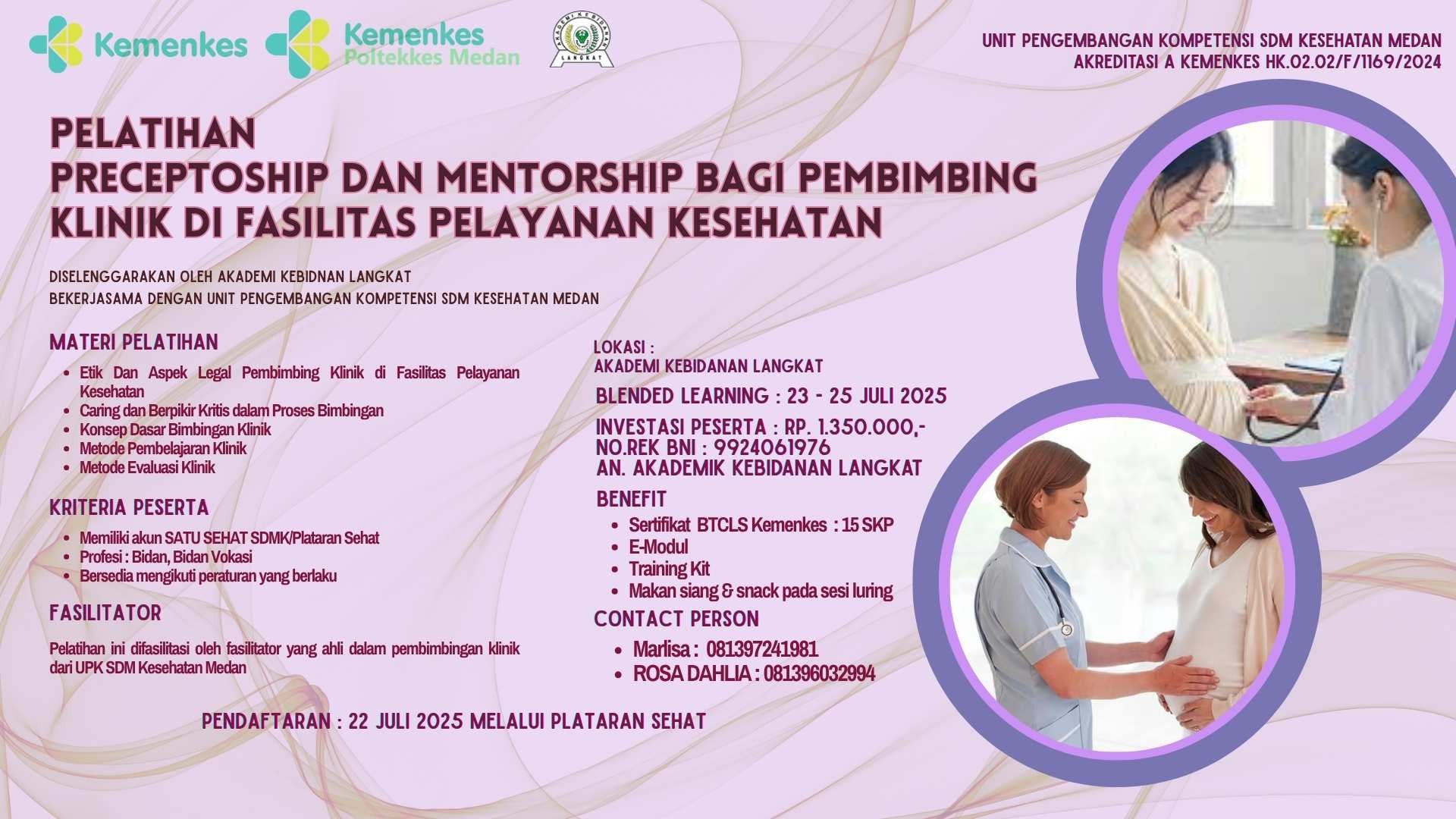 PELATIHAN PRECEPTORSHIP DAN MENTORSHIP BAGI PEMBIMBING KLINIK DI FASILITAS PELAYANAN KESEHATAN ANGKATAN I TAHUN 2025