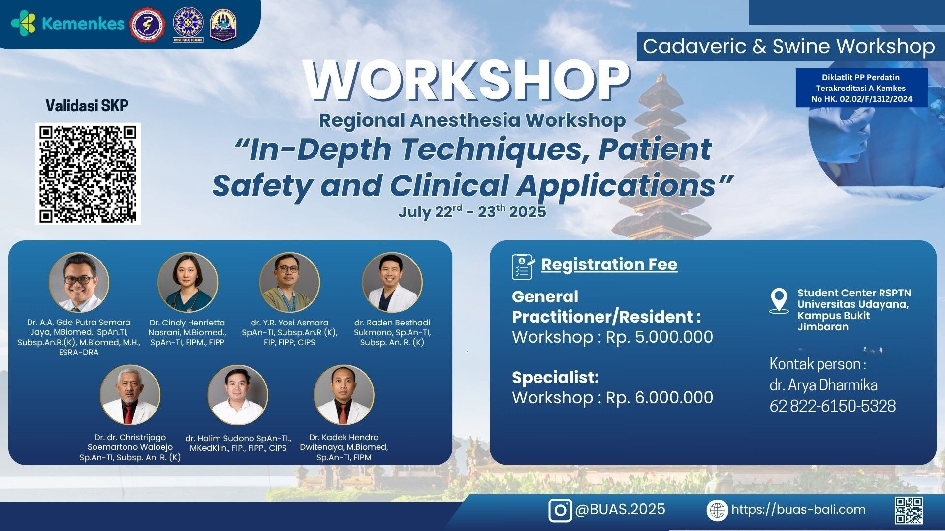 Advanced Workshop BUAS BALI on Regional Anesthesia: In-Depth Techniques, Patient Safety, and Clinical Applications Angkatan 1