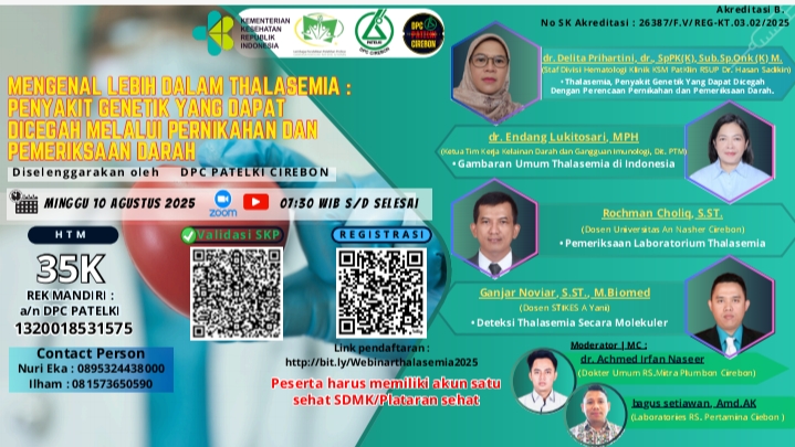 Webinar Mengenal Lebih Dalam Thalasemia, Penyakit Genetik Yang Dapat Dicegah Melalui Perencanaan Pernikahan Dan Pemeriksaan Laboratorium Angkatan 1