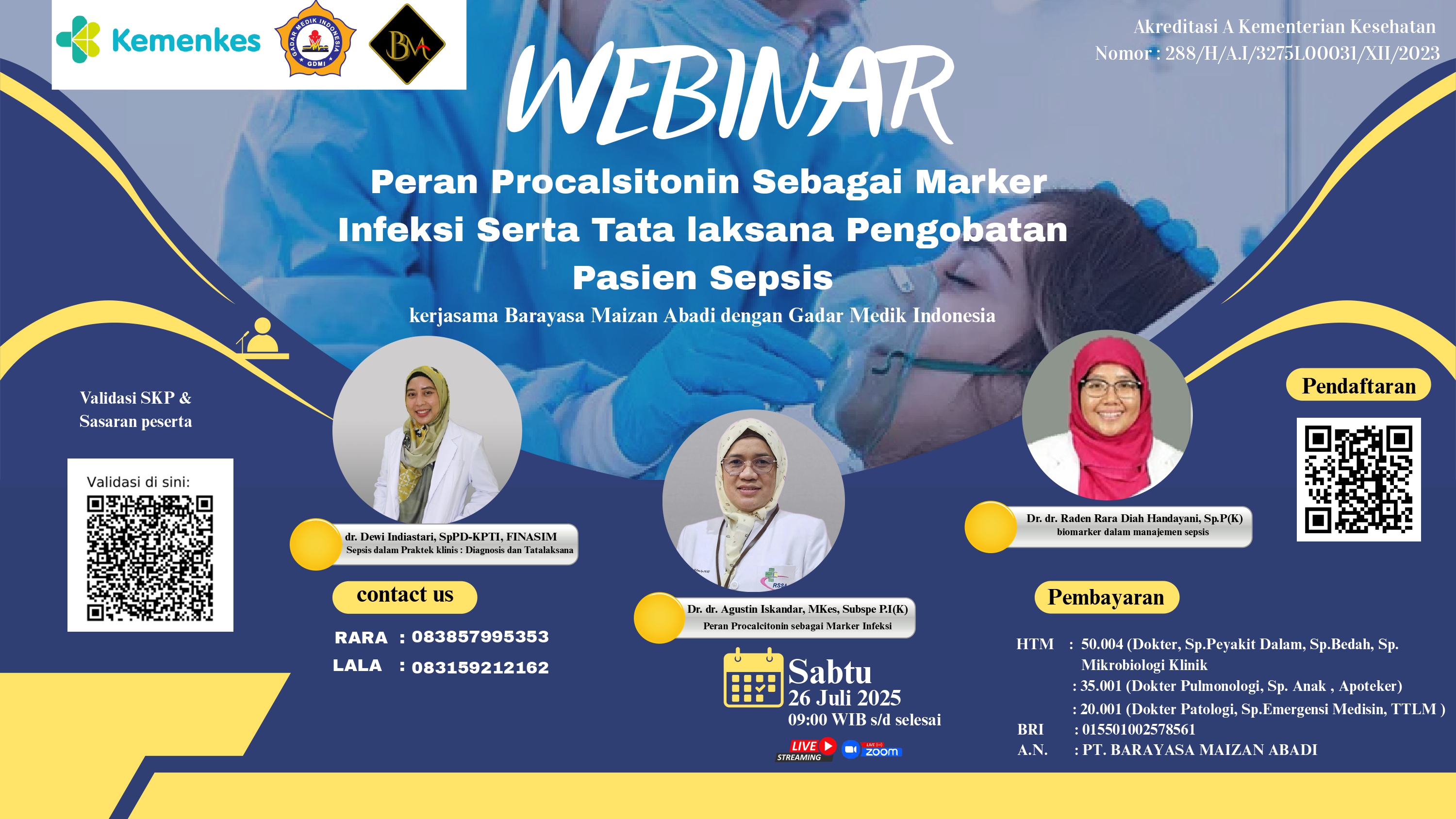 Webinar Nasional Peran Procalsitonin Sebagai Marker Infeksi Serta Tata laksana Pengobatan Pasien Sepsis Angkatan 1