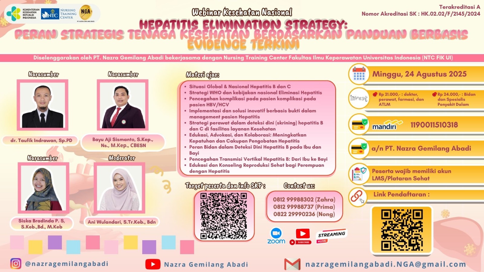 Hepatitis Elimination Strategy: Peran Strategis Tenaga Kesehatan Berdasarkan Panduan Berbasis Evidence Terkini Angkatan 1