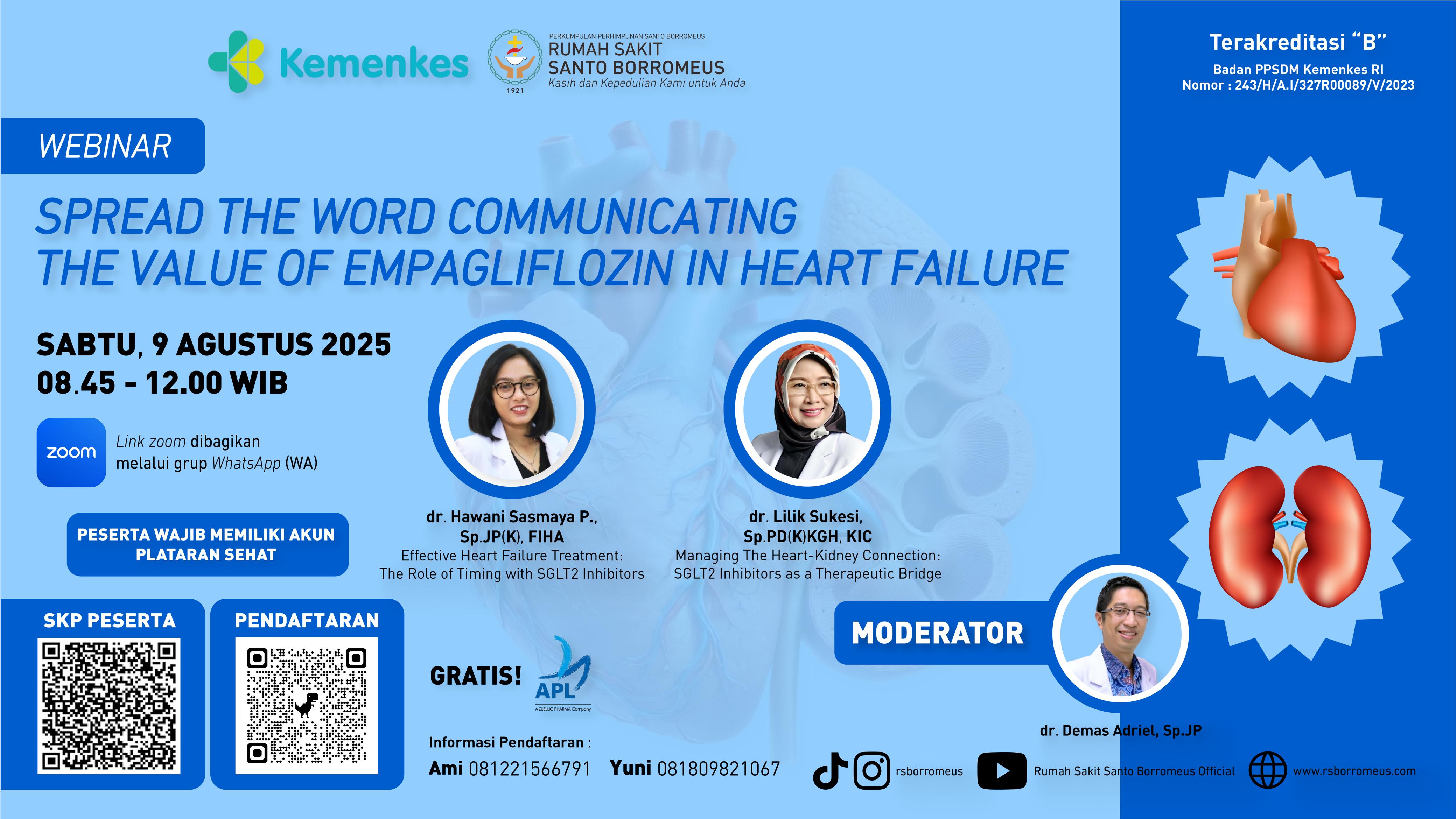 SPREAD THE WORD COMMUNICATING THE VALUE OF EMPAGLIFLOZIN IN HEART FAILURE Angkatan 1