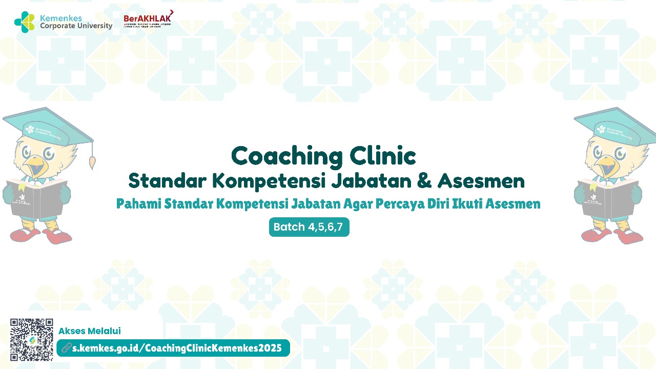Webinar Coaching Clinic Peningkatan Pemahaman Pegawai terhadap Standar Kompetensi Jabatan dan Asesmen Manajerial dan Sosial Kultural Batch 4