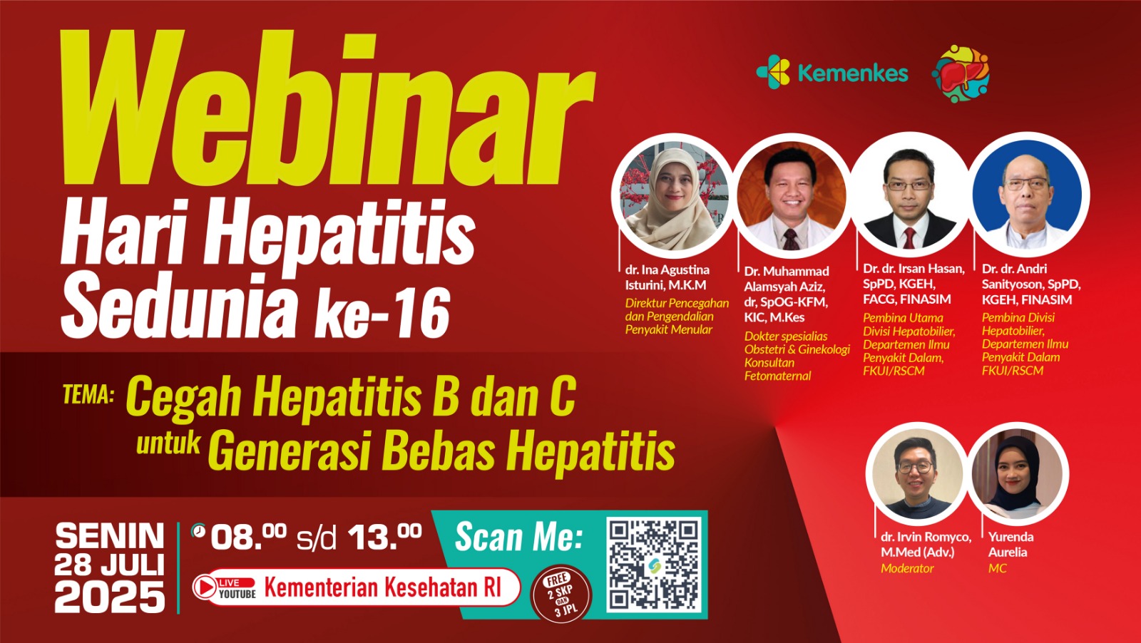 Webinar Hari Hepatitis Sedunia Tahun 2025: Cegah Hepatitis B dan C untuk Generasi Bebas Hepatitis Angkatan 1