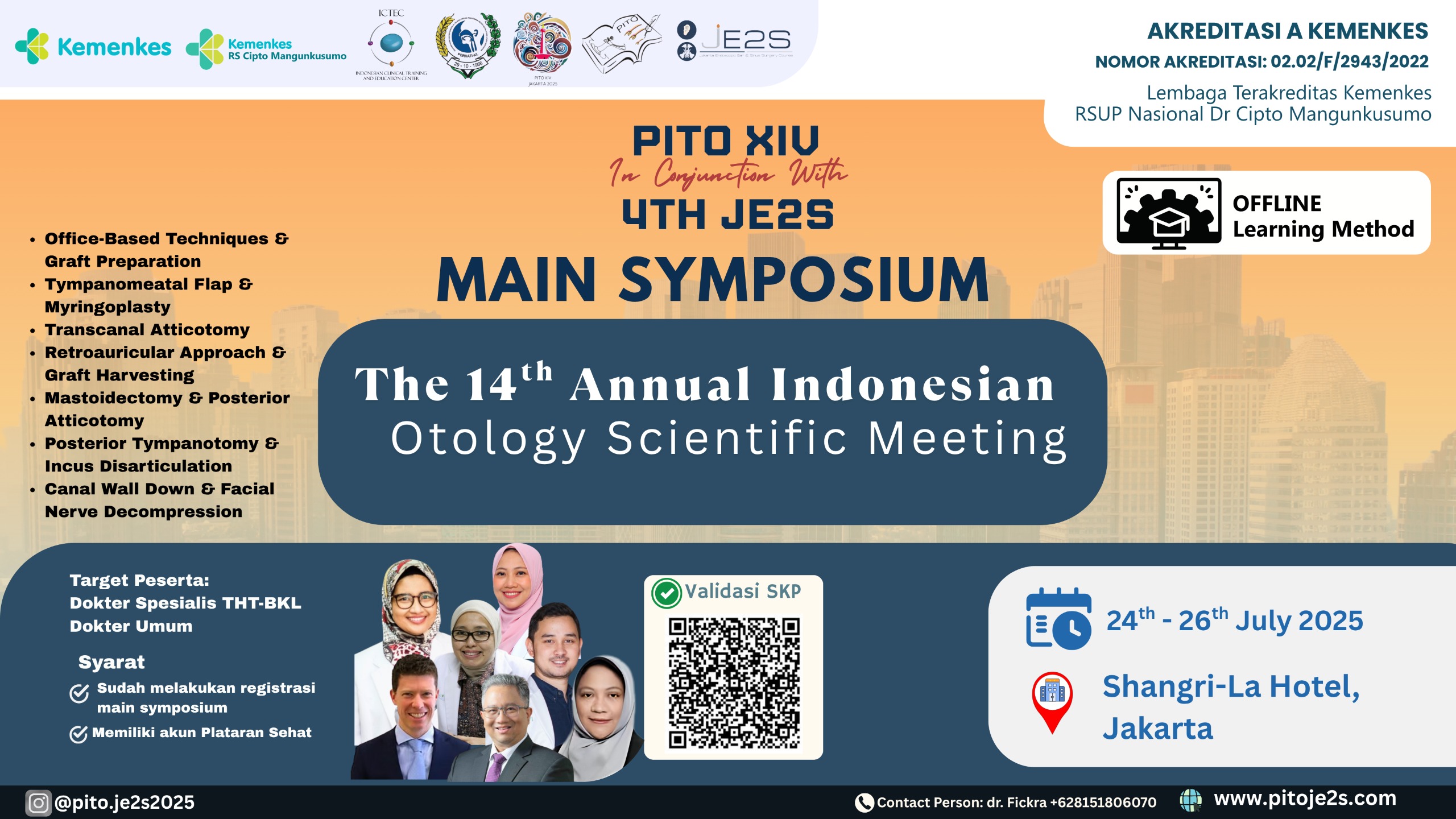 Main Symposium The 14th Indonesian Annual Otology Scientific Meeting (PITO) Angkatan 1