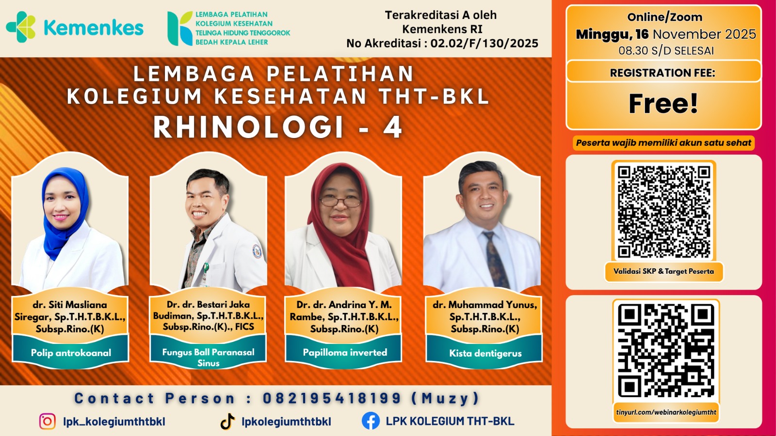 WEBINAR KOLEGIUM KESEHATAN THT-BKL - RHINOLOGI Angkatan 4