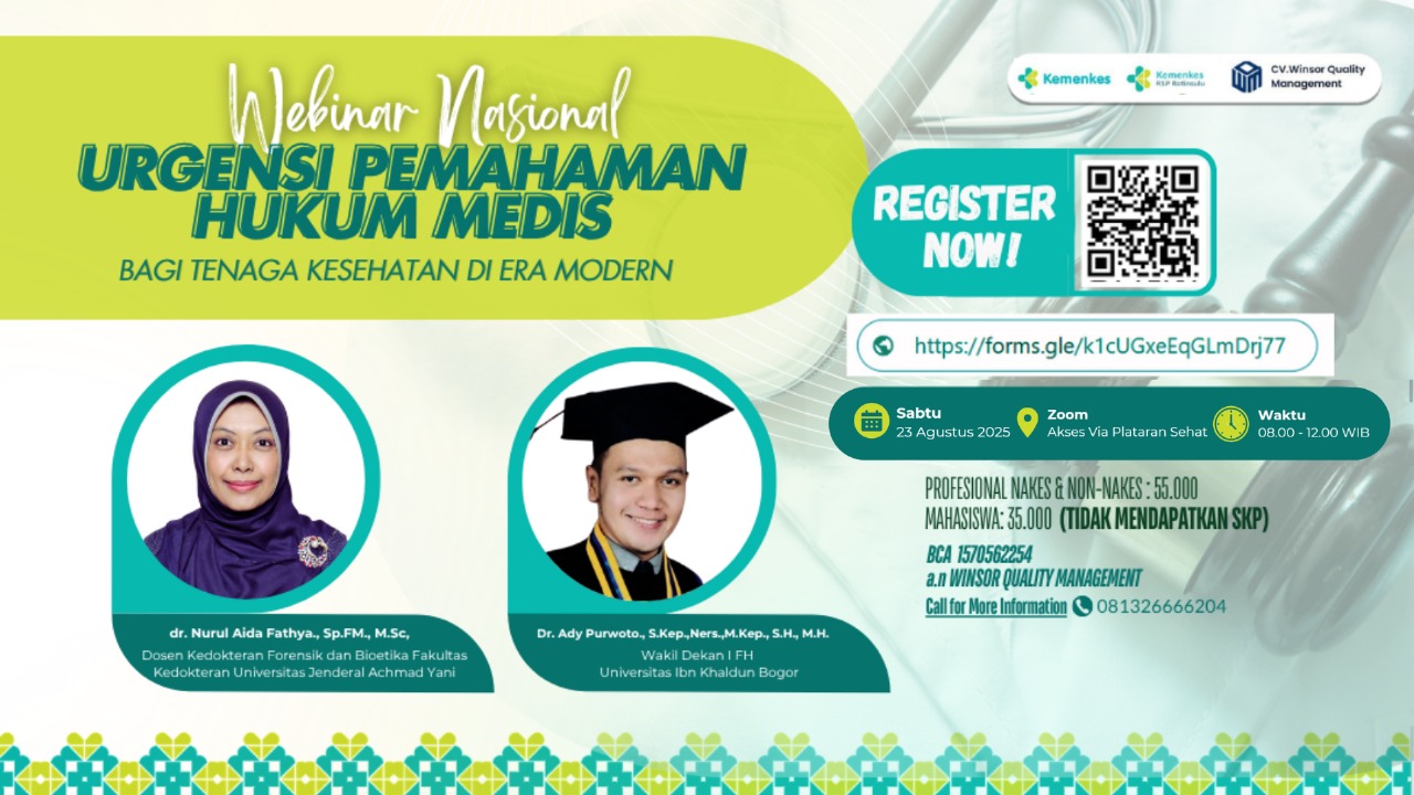 WEBINAR NASIONAL: “Urgensi Pemahaman Hukum Medis bagi Tenaga Kesehatan di Era Modern” Angkatan 1