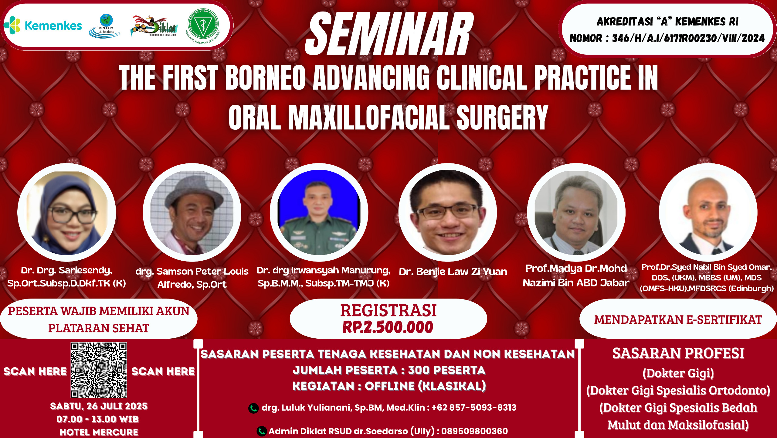 Seminar The First Borneo Advancing Clinical Pratice In Oral MAxillofacial Surgery Angkatan 1