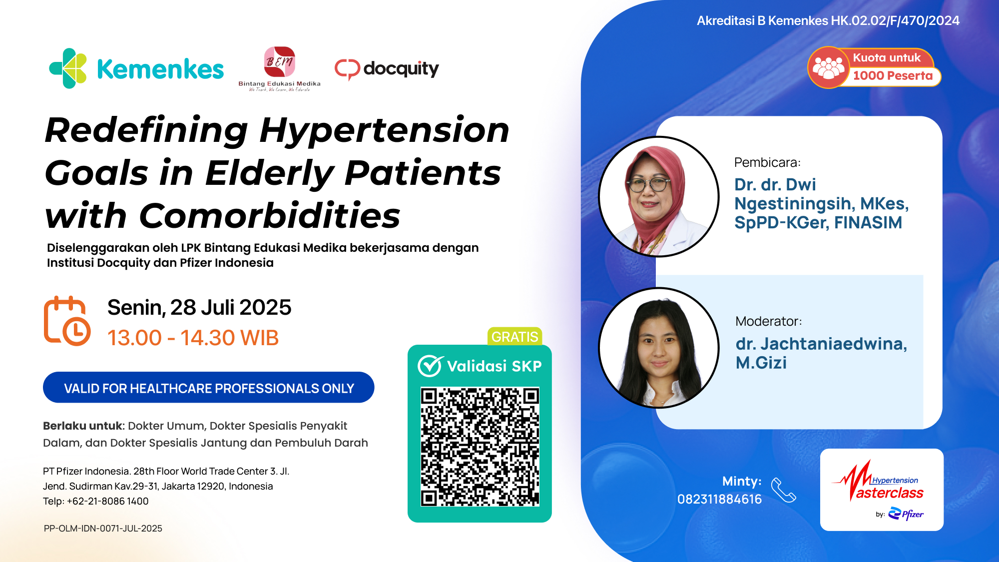 Webinar "Redefining Hypertension Goals in Elderly Patients with Comorbidities" Angkatan 1
