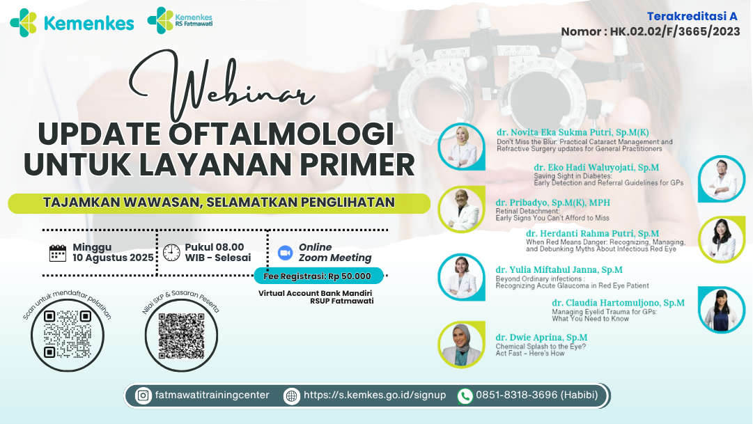 UPDATE OFTALMOLOGI UNTUK LAYANAN PRIMER: “TAJAMKAN WAWASAN, SELAMATKAN PENGLIHATAN” Angkatan 1