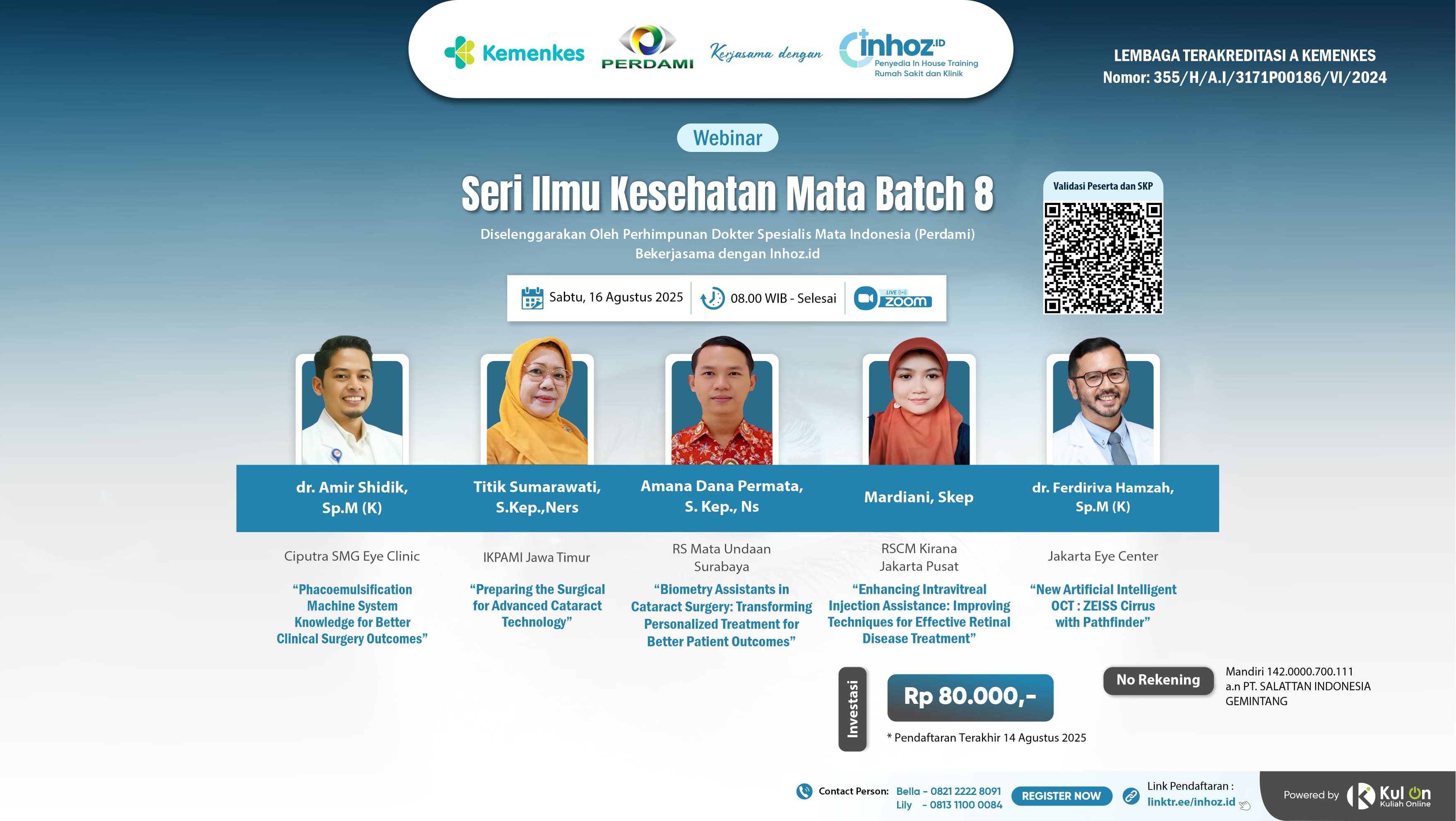Webinar Seri Ilmu Kesehatan Mata Batch 8 Angkatan 1