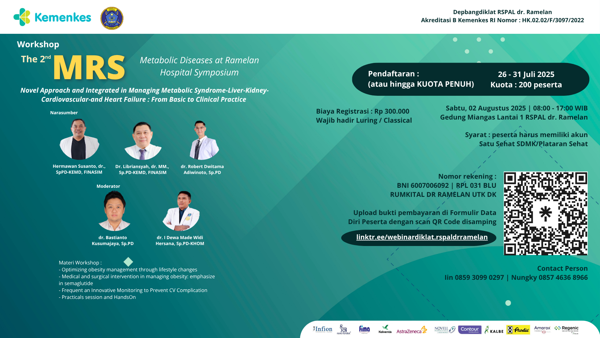 Workshop The 2nd Metabolic Diseases at Ramelan Hospital Symposium (MRS) Angkatan 1