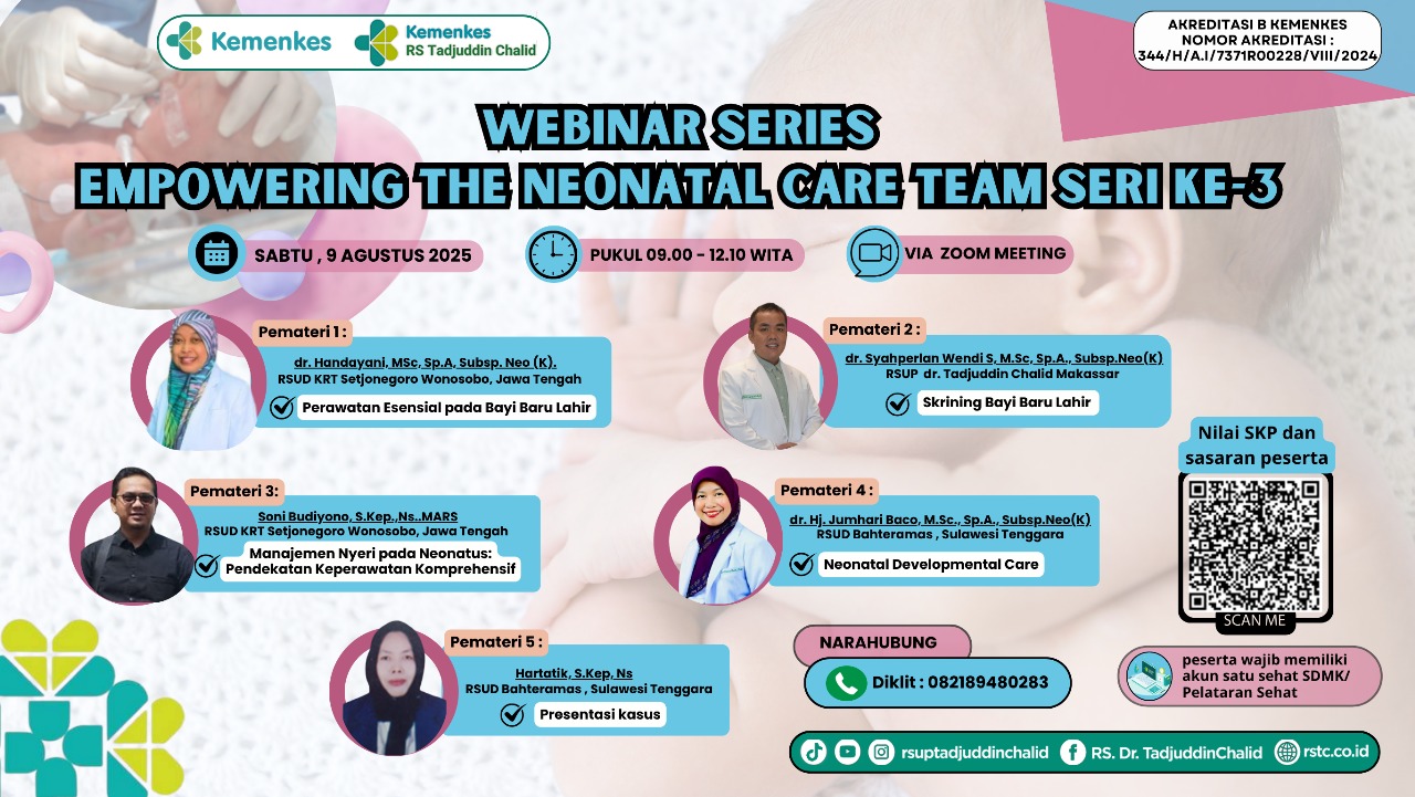 WEBINAR SERIES EMPOWERING THE NEONATAL CARE TEAM SERI KE-3 Angkatan 1