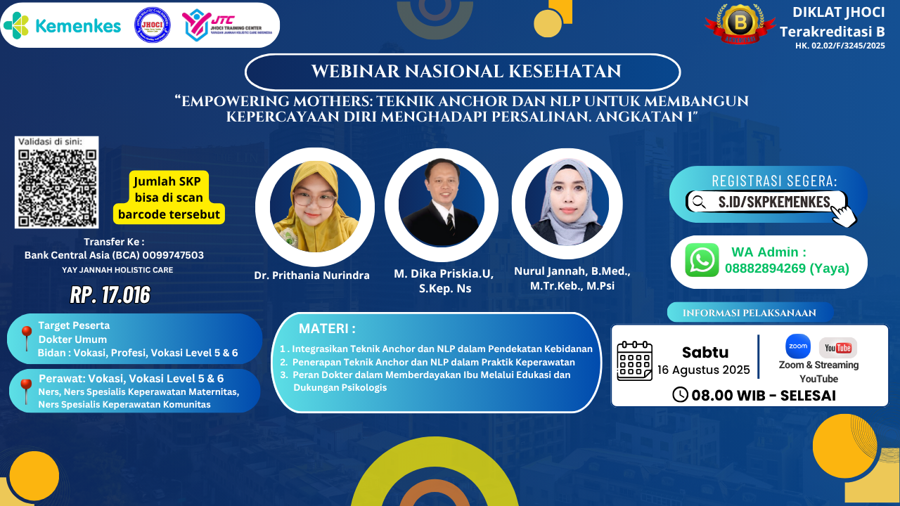 Webinar Dokter, Perawat, Bidan : Empowering Mothers: Teknik Anchor dan NLP untuk Membangun Kepercayaan Diri Menghadapi Persalinan. Angkatan 1