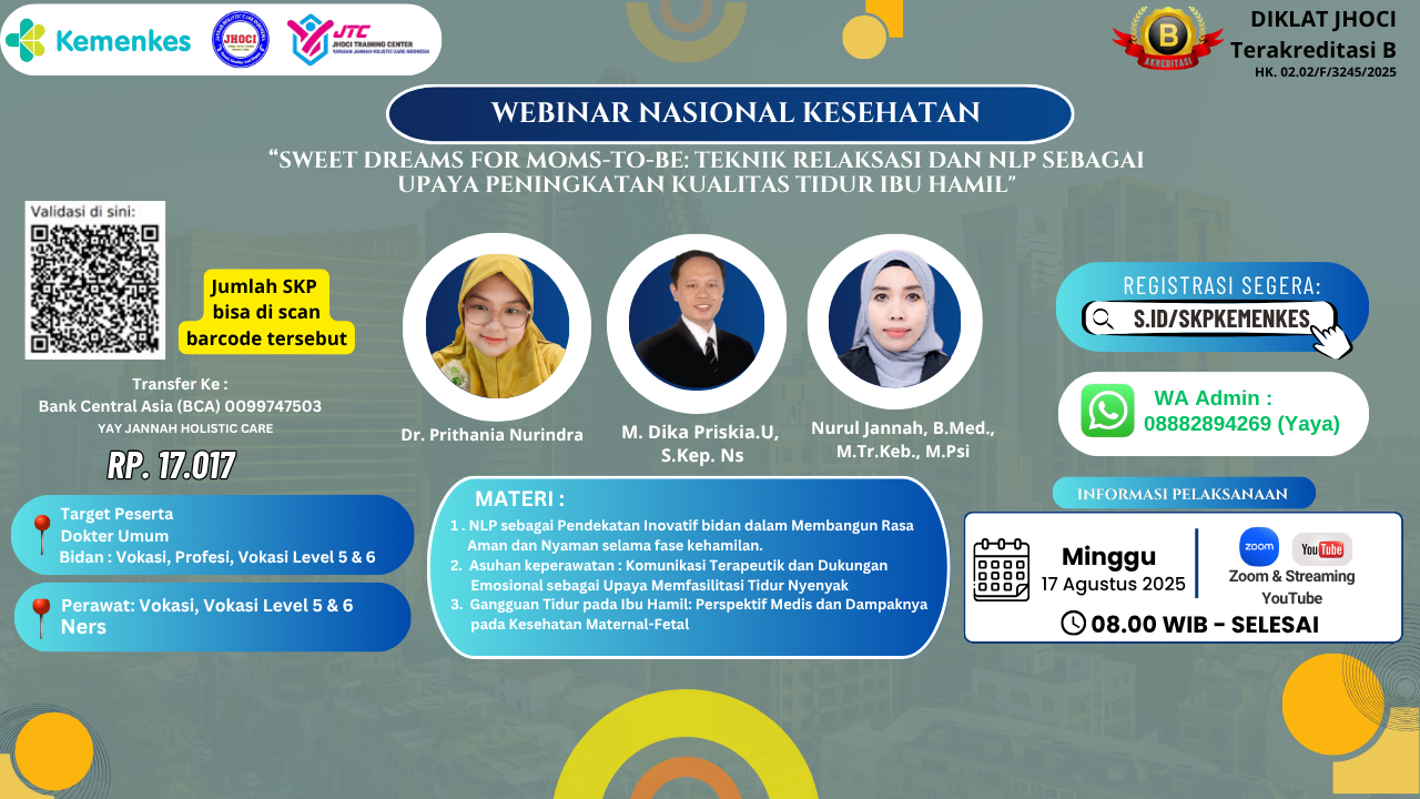 Webinar Dokter, Perawat, Ners dan Bidan :  Sweet Dreams for Moms-to-Be: Teknik Relaksasi dan NLP sebagai Upaya peningkatan Kualitas Tidur ibu hamil.  Angkatan 1
