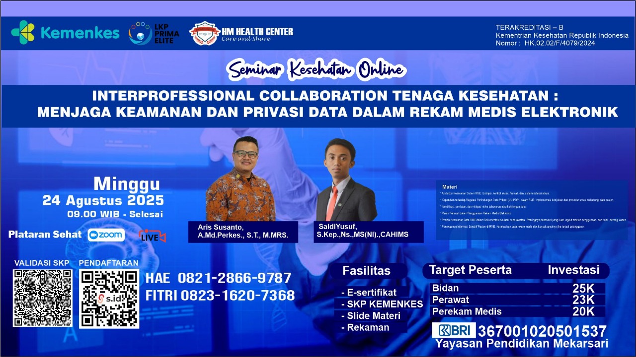 Interprofessional collaboration tenaga kesehatan : Menjaga keamanan dan privasi data dalam Rekam medis Elektronik Angkatan 1