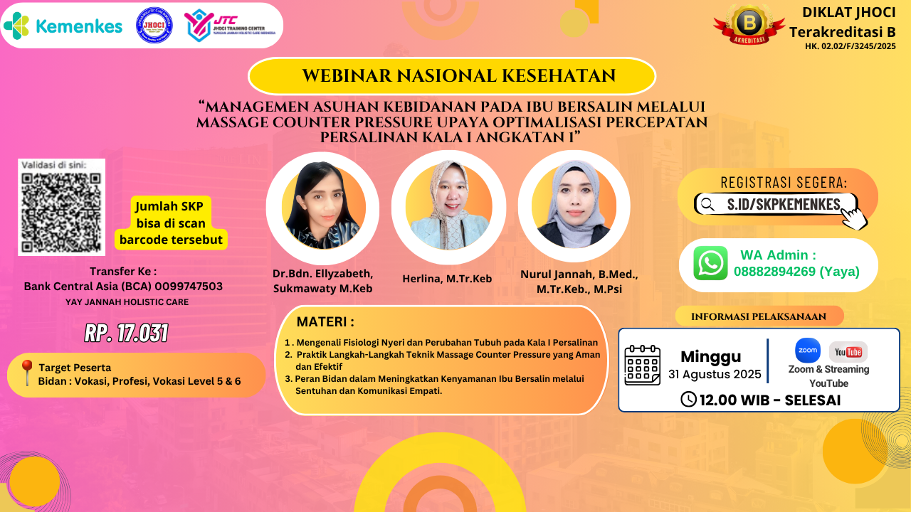 Webinar Bidan : Managemen Asuhan Kebidanan Pada Ibu Bersalin Melalui Massage Counter Pressure Upaya Optimalisasi Percepatan Persalinan Kala I Angkatan 1